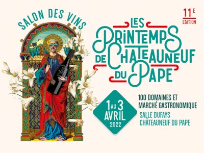 11e édition des Printemps de Châteauneuf du Papes